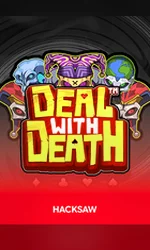 Hacksaw Gaming Deal With Death Oti